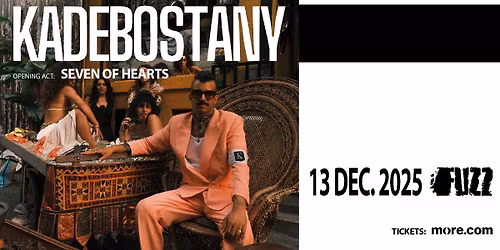 KADEBOSTANY | SAT. DECEMBER 13th @ FUZZ CLUB