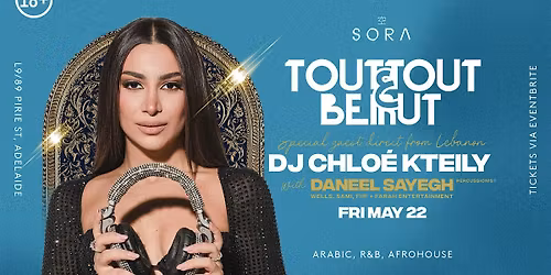 Tout Tout 3a Beirut Ft. DJ CHLOE KTEILY & DANEEL SAYEGH (live)