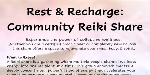 REST & RECHARGE: COMMUNITY REIKI SHARE