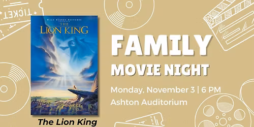 Family Movie Night: The Lion King (G, 1994)
