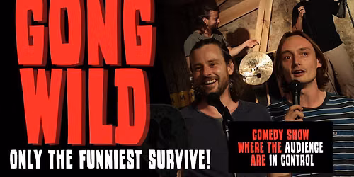 Gong Wild \u2022 A Comedy Gong Show