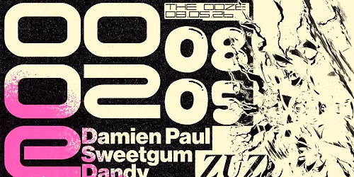 The OOZE feat. sweetgum, Dandy, DJ Damien Paul - 8\/5\/26