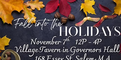 Fall into the Holidays ~ Village Tavern Salem