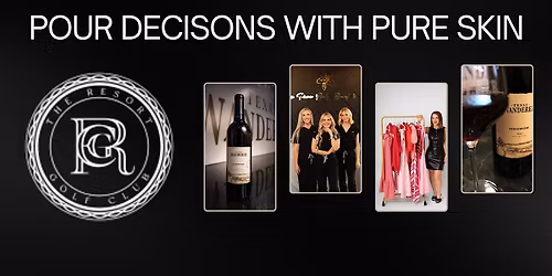 Pour Decisions with Pure Skin