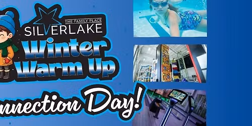 Silverlake Winter Warm Up Connection Day