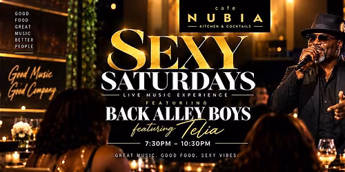 Sexy Saturdays: Dinner Concert Experience & After Party!