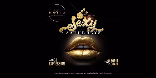 Sexy Saturdays - Dinner Concert and After Party!