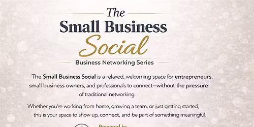The Small Business Social - a Business networking series in Edmonton