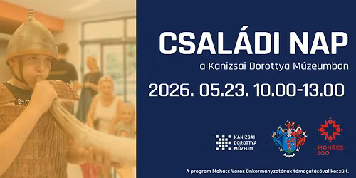 Csal\u00e1di nap a Kanizsai Dorottya M\u00fazeumban