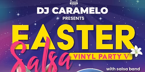 Easter Salsa Vinyl Party V