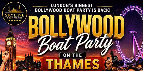 Flash sale Bollywood Desi boat party on the Thames