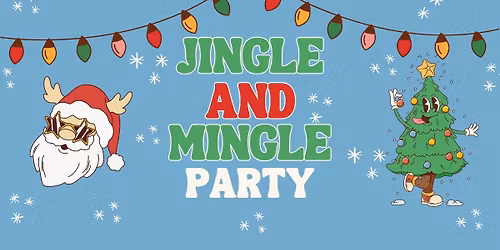 Jingle & Mingle Party