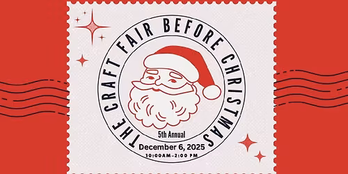 The Craft Fair Before Christmas Craft & Vendor Event 