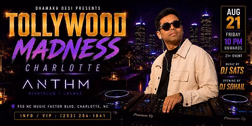 TOLLYWOOD MADNESS - CHARLOTTE  | ANTHM  | AUG 21
