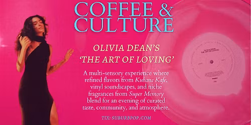 Coffee & Culture Vinyl Sessions - The Art of Loving (Olivia Dean)