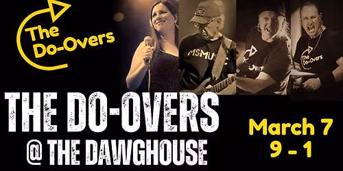 The Do-Overs @ The Dawghouse