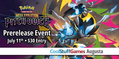 Pitch Black Pre-Release event at CoolStuffGames Augusta