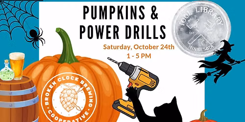 Pumpkins & Power Drills @ Broken Clock