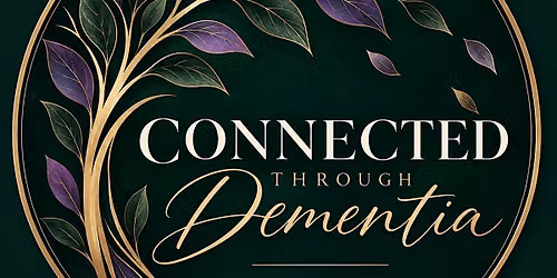 Connected Through Dementia