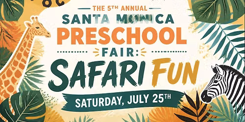 The 5th Annual Santa Monica Preschool Fair Safari Fun