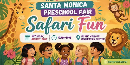 The 5th Annual Santa Monica Preschool Fair Safari Fun
