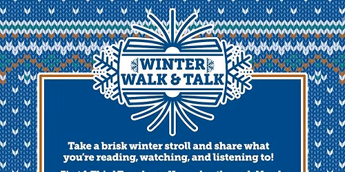 Winter Walk & Talk
