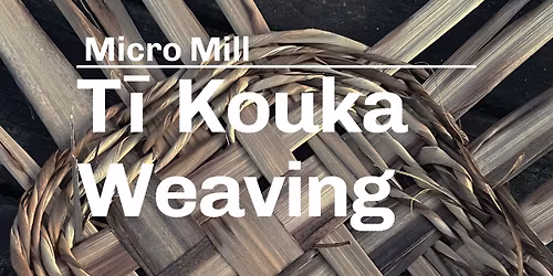 T\u012b Kouka Weaving
