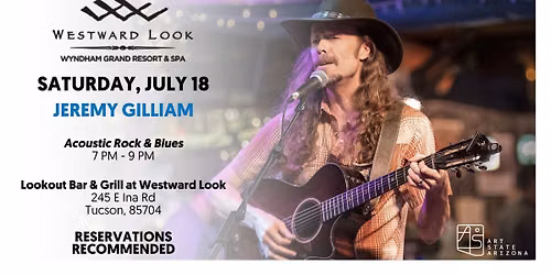Live Music at Westward Look - Jeremy Gilliam