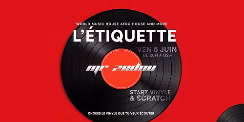 Mr Zedou \u00e0 l'Etiquette - Vinyle & scratch session \ud83d\udcbf