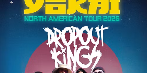 152 Productions Presents: DROPOUT KINGS, Lost In Separation, Kent Osborne, Twin Rova