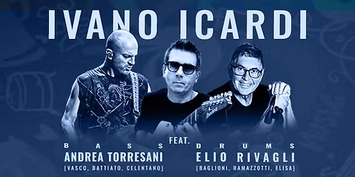 Ivano Icardi Fall Tour 2025 Feat. Elio Rivagli & Andrea Torresani