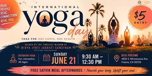 International Yoga Day \u2022 Outdoor Yoga Experience | DJJS Fresno