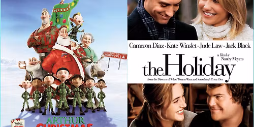 Arthur Christmas followed by The Holiday