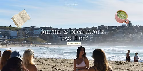 journal & breathwork together?