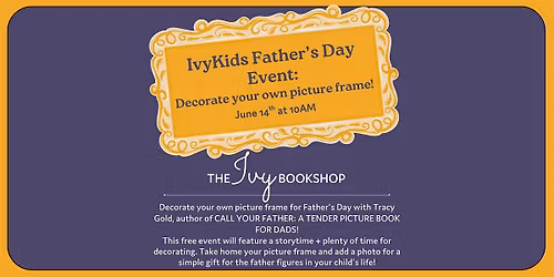 IvyKids Father's Day Event: Decorate your own picture frame!