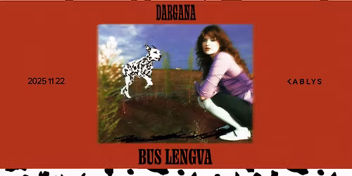 dargana albumo \u201eBUS LENGVA\u201c pristatymo koncertas | Kablys