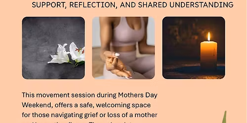 Rest & Remember: Restorative Yoga for Mothers Day Remembrance