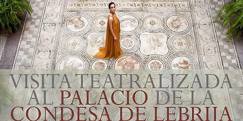 Visita teatralizada al Palacio de la condesa de Lebrija