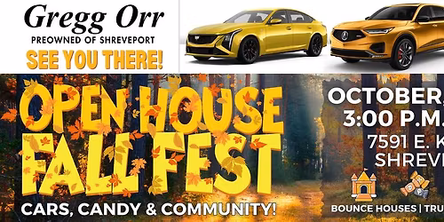 Open House Fall Fest With Gregg Orr PreOwned of Shreveport