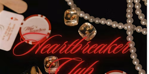 Heartbreaker Club- Valentines Event