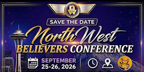 Northwest Believers' Conference - MUSICAL