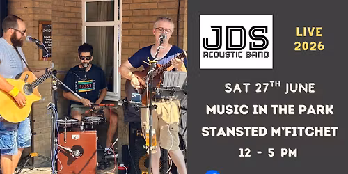 JDS live @ Music in the Park Stansted Mountfitchet