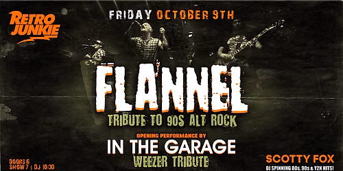 FLANNEL (Tribute to 90s Alt Rock) + IN THE GARAGE (Weezer Tribute)... LIVE!
