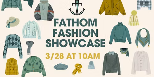 \ud83e\udde4\ud83d\udc56\ud83d\udc54\ud83e\ude73 Fathom Fashion Showcase \ud83e\udde3\ud83d\udc57\ud83e\udde5\ud83e\udde6