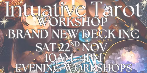 Intuitive Tarot Class with Deck Included 22nd Nov