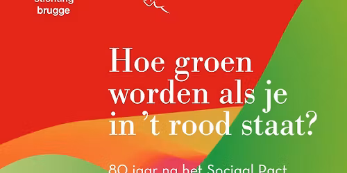 Paneldebat 'Hoe groen worden als je in \u2019t rood staat?'