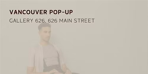 ENLESCE Vancouver Pop-Up at Gallery 626