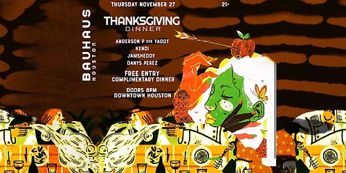 BAUFAMGIVING | Free Dinner @ Bauhaus Houston