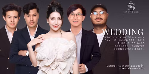 Wedding :  K.Note & K.Oun \ud83d\udc8d