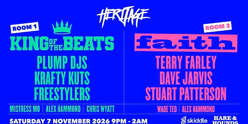 Heritage presents King of the Beats and Faith